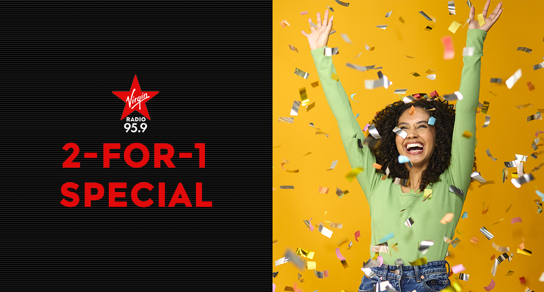 Virgin Radio s 2 For 1 Special virgin-radio-s-2-for-1-special