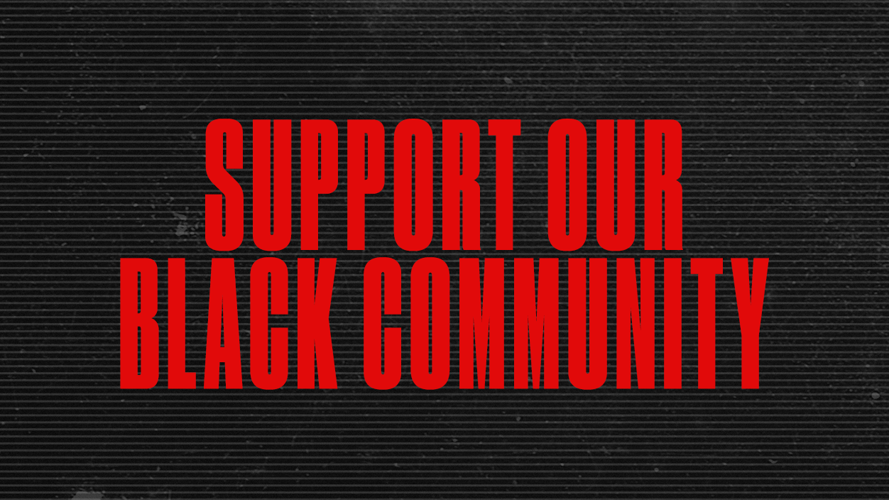 Support Our Black Community