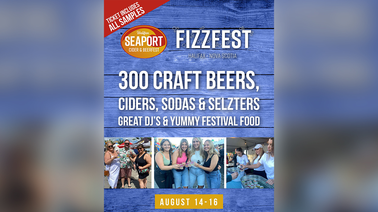 Halifax Seaport Beerfest & Fizzfest 