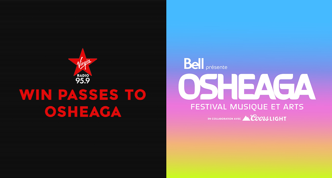 Win Osheaga passes!