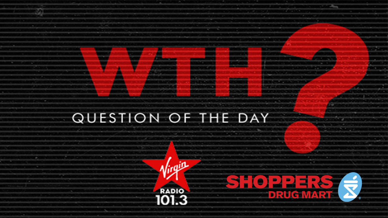 WTH Question of the Day with Shoppers Drug Mart!