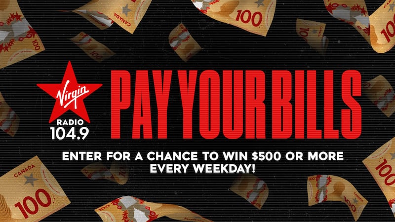 104.9 Virgin Radio’s Pay Your Bills