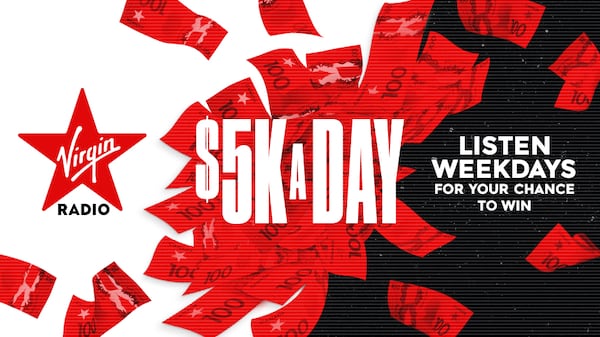 Virgin Radio’s $5K A Day