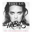 Habits (Stay High) by Tove Lo