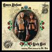 Rich Girl by Gwen Stefani feat. Eve