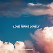 Love Turns Lonely by Sophie Simmons