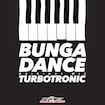 Bunga Dance by Turbotronic