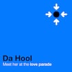 Meet Her At The Loveparade by Da Hool
